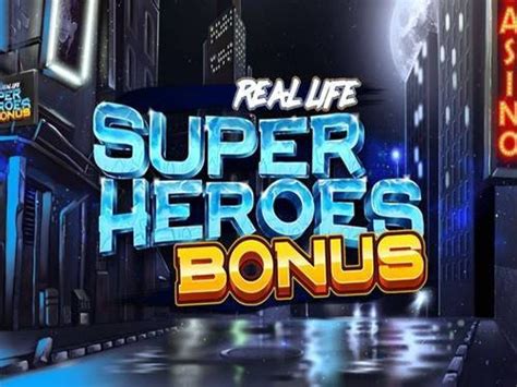 Real Life Super Heroes Bonus bet365